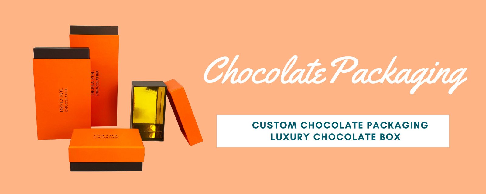 Custom Chocolate Packaging